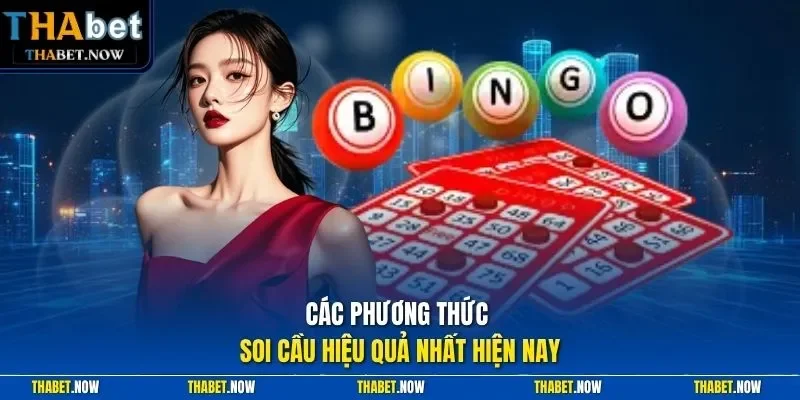 Các phương thức soi cầu hiệu quả nhất hiện nay
